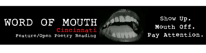 WORD OF MOUTH :: FEATURED /OPEN POETRY READINGS