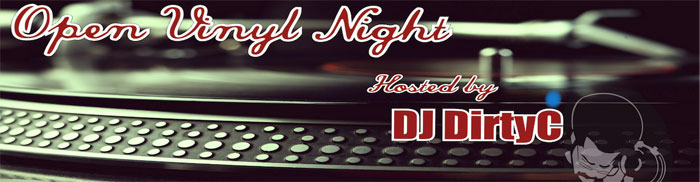 Open Vinyl Night with DJ DirtyC