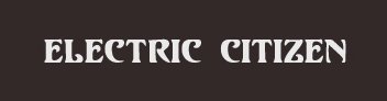 Electric Citizen with Soft Opening